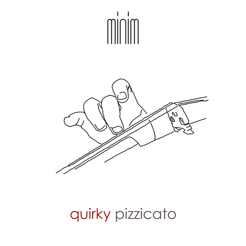 MNM002 Quirky Pizzicato