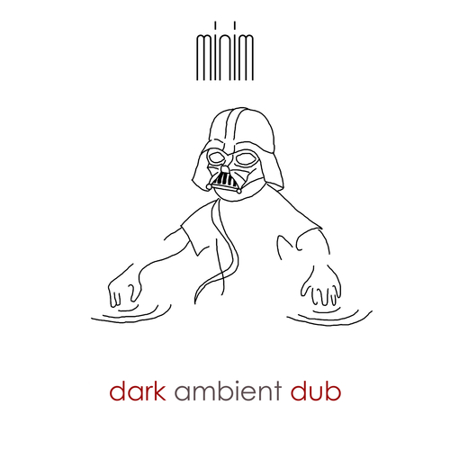 MNM026 Dark Ambient Dub
